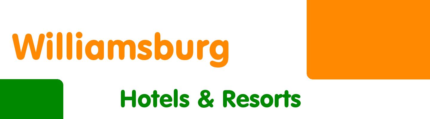 Best hotels & resorts in Williamsburg - Rating & Reviews